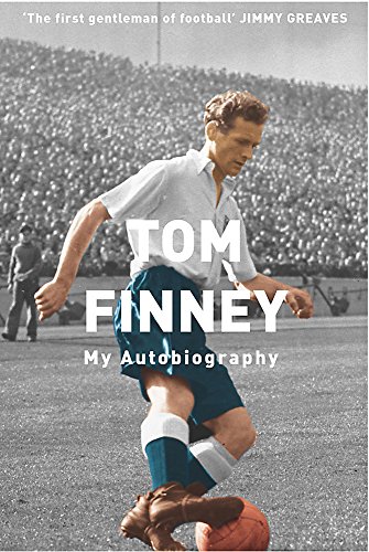 Stock image for Tom Finney Autobiography for sale by AwesomeBooks