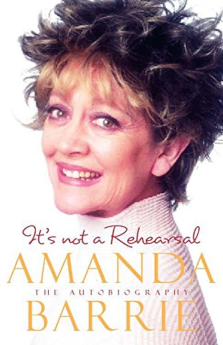 9780755311224: It's Not a Rehearsal: The Autobiography