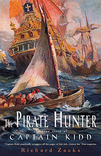 Beispielbild fr The Pirate Hunter: The True Story of Captain Kidd zum Verkauf von AwesomeBooks