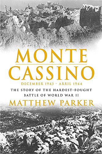 9780755311750: Monte Cassino: The Story of the Hardest-Fought Battles of World War II