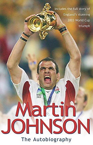 Imagen de archivo de Martin Johnson: the autobiography a la venta por More Than Words