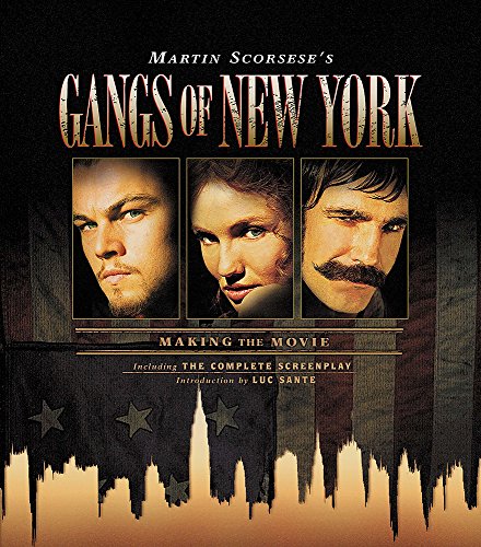 Imagen de archivo de Gangs of New York: Making the Movie a la venta por WorldofBooks