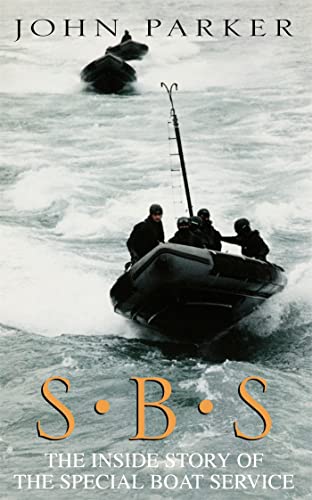 Beispielbild fr SBS: The Inside Story of the Special Boat Service zum Verkauf von medimops