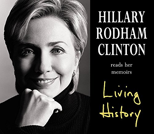 Stock image for Hillary Rodham Clinton reads her memoirs : Living History. Non-fiction / Autobiography. for sale by Antiquariat KAMAS