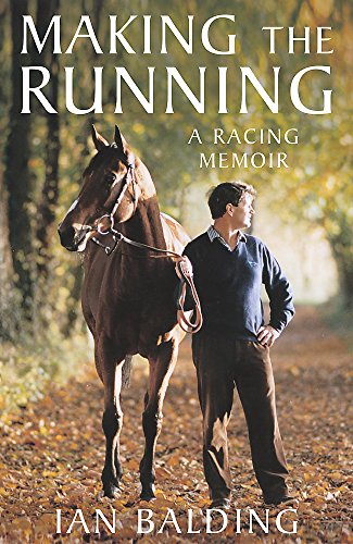 Stock image for Making the Running: A Racing Life for sale by ThriftBooks-Atlanta