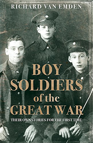 Imagen de archivo de Boy Soldiers of the Great War : Their Own Stories for the First Time a la venta por Better World Books