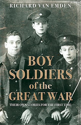 Stock image for Boy Soldiers of the Great War : Their Own Stories for the First Time for sale by Better World Books