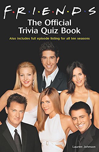 9780755313235: Friends: The Official Trivia Quiz Book: The Official Trivia Book