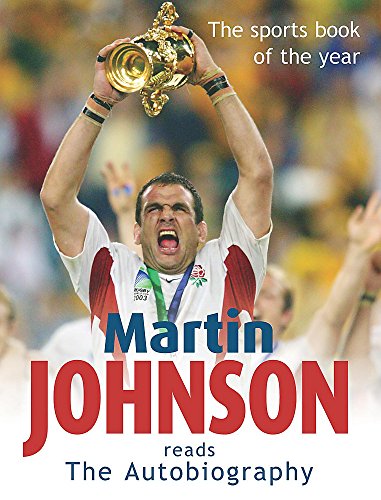 Martin Johnson Autobiography (9780755313303) by Johnson, Martin