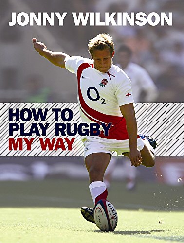Beispielbild fr How to Play Rugby My Way zum Verkauf von WorldofBooks