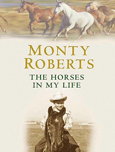 The Horses in My Life (9780755313433) by Roberts, Monty