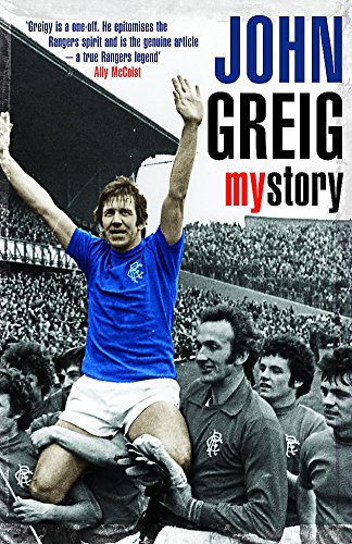 Stock image for John Greig: My Story for sale by AwesomeBooks