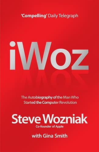 9780755314089: I, Woz: Computer Geek to Cult Icon - Getting to the Core of Apple's Inventor