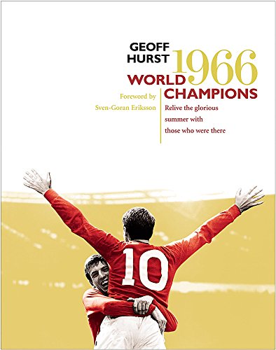 Stock image for World Champions : Relive the Glorious Summer of 1966 for sale by Better World Books