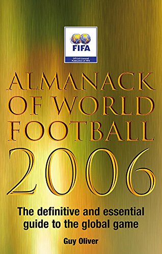 Stock image for Almanack of World Football 2006 for sale by AwesomeBooks