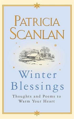 Stock image for Winter Blessings: Thoughts and Poems to Warm Your Heart for sale by WorldofBooks