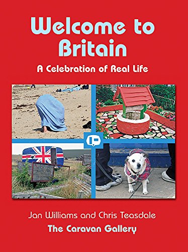 Beispielbild fr Welcome to Britain: A Celebration of Real Life zum Verkauf von Wonder Book