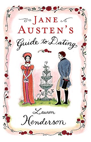 Beispielbild fr Jane Austen's Guide to Romance: The Regency Rules zum Verkauf von WorldofBooks