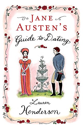 Imagen de archivo de Jane Austen's Guide to Romance: The Regency Rules a la venta por WorldofBooks
