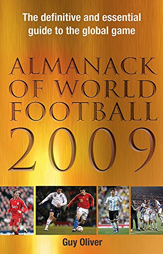 Almanack of World Football 2009 (9780755315109) by Oliver, Guy