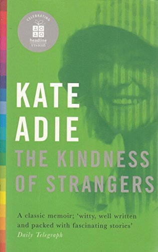 Imagen de archivo de The Kindness of Strangers a la venta por Better World Books
