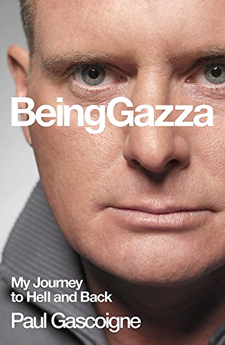 Imagen de archivo de Being Gazza: My Journey to Hell and Back a la venta por AwesomeBooks