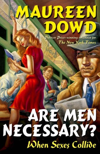 Beispielbild fr Are Men Necessary?: When Sexes Collide zum Verkauf von WorldofBooks