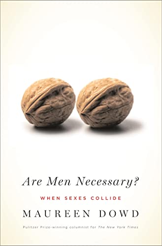 Imagen de archivo de Are Men Necessary?: When Sexes Collide a la venta por GF Books, Inc.