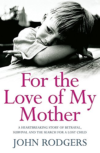 Stock image for For the Love of My Mother for sale by SecondSale