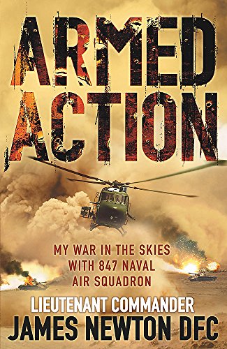 Imagen de archivo de Armed Action: My War in the Skies with 847 Naval Air Squadron a la venta por WorldofBooks