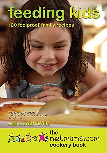 9780755316045: Feeding Kids: The Netmums Cookery Book (The Hungry Student)