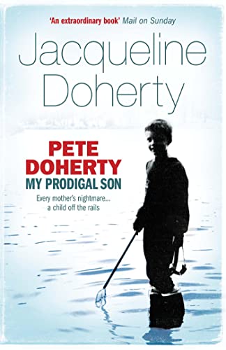 Imagen de archivo de Pete Doherty: My Prodigal Son a la venta por WorldofBooks