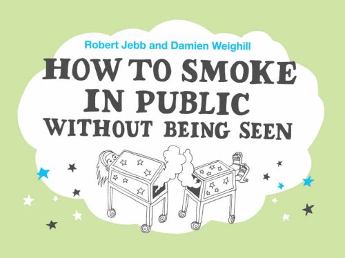9780755316144: How to Smoke in Public without Being Seen