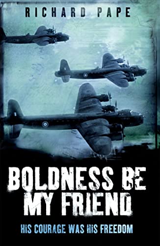Stock image for Boldness Be My Friend for sale by WorldofBooks