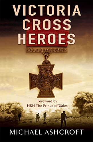 Imagen de archivo de Victoria Cross Heroes a la venta por Blackwell's