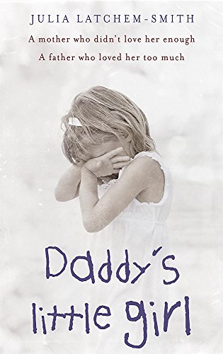 Stock image for Daddy's Little Girl for sale by AwesomeBooks