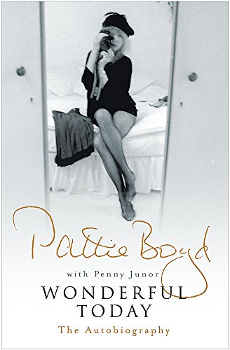 9780755316427: Wonderful Today: The Autobiography of Pattie Boyd