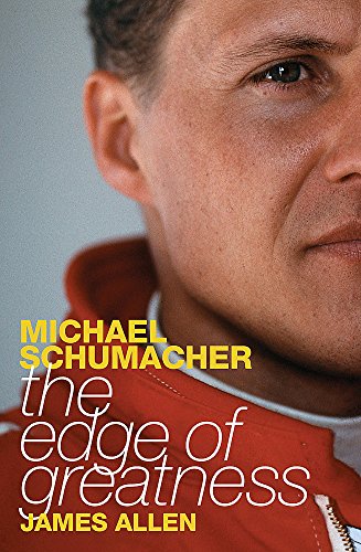 Stock image for Michael Schumacher: The Edge of Greatness for sale by WorldofBooks