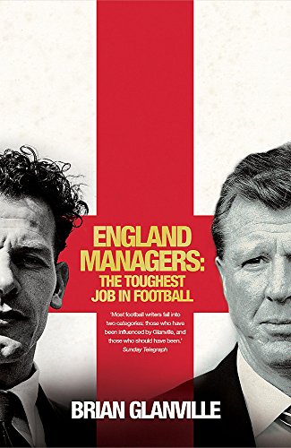 Stock image for England Managers: The Toughest Job in Football for sale by WorldofBooks