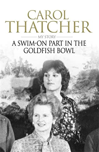 A Swim-on Part in the Goldfish Bowl (Paperback) - Carol Thatcher