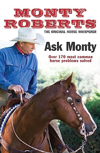 Beispielbild fr Ask Monty: The 170 most common horse problems solved zum Verkauf von WorldofBooks