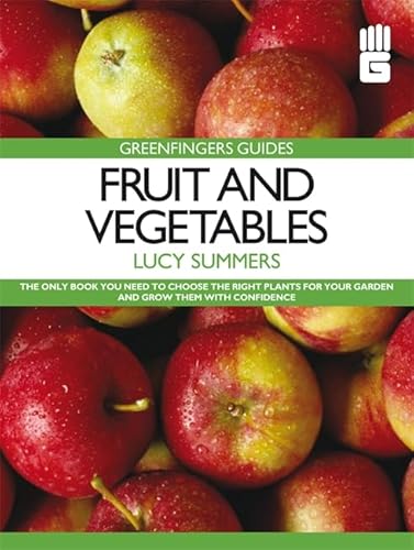 Beispielbild fr Greenfingers Guides: Fruit and Vegetables zum Verkauf von WorldofBooks