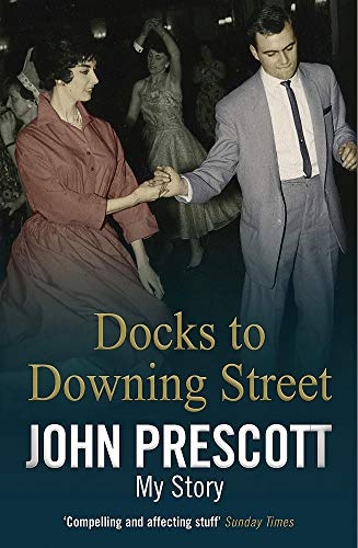 Stock image for Docks to Downing Street: My Story for sale by WorldofBooks