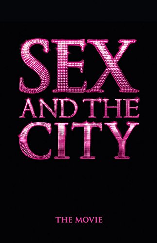 Beispielbild fr Sex and the City: The Movie zum Verkauf von AwesomeBooks