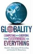 Beispielbild fr Globality: Competing with Everyone from Everywhere for Everything zum Verkauf von WorldofBooks