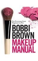 9780755318483: Bobbi Brown Makeup Manual