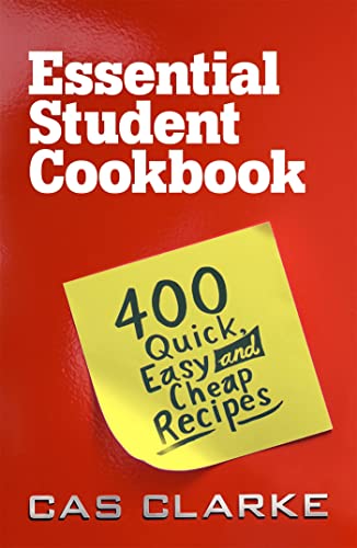 Imagen de archivo de Essential Student Cookbook: 400 Quick Easy and Cheap Recipes a la venta por WorldofBooks