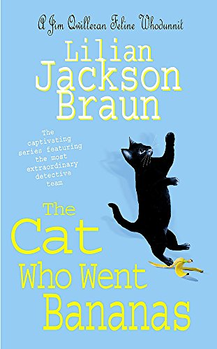 Stock image for The Cat Who Went Bananas (The Cat Who Mysteries, Book 27): A quirky feline mystery for cat lovers everywhere for sale by WorldofBooks