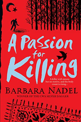 A Passion for Killing (Inspector Ikmen Mysteries) (9780755321346) by Nadel, Barbara