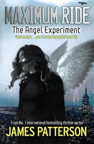 9780755321926: Maximum Ride: The Angel Experiment